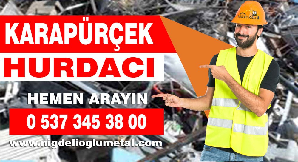 Karapürçek Hurdacı – 0 537 345 38 00 Hemen Arayın